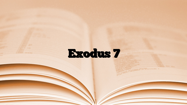 Exodus 7